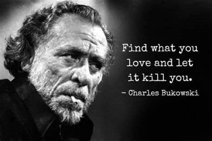 100+ Charles Bukowski Quotes on Life, Death and Everything in Between