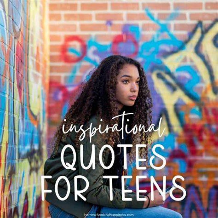30+ Inspirational Quotes For Teens About Life With Images Insbright