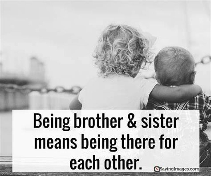35 Sweet and Loving Siblings Quotes