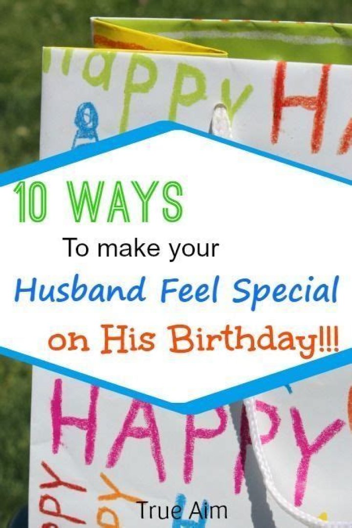 8 Ways to Make your Boyfriend/Husband Feel Special on His Birthday