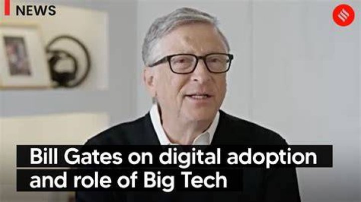 Bill Gates on Digital Adoption and Role of Big Tech Bill Gates On