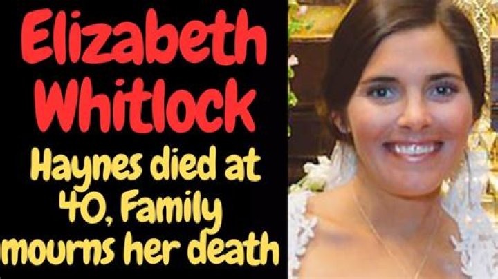 Elizabeth Whitlock Haynes Obituary And Death Cause: Family Mourns The Loss