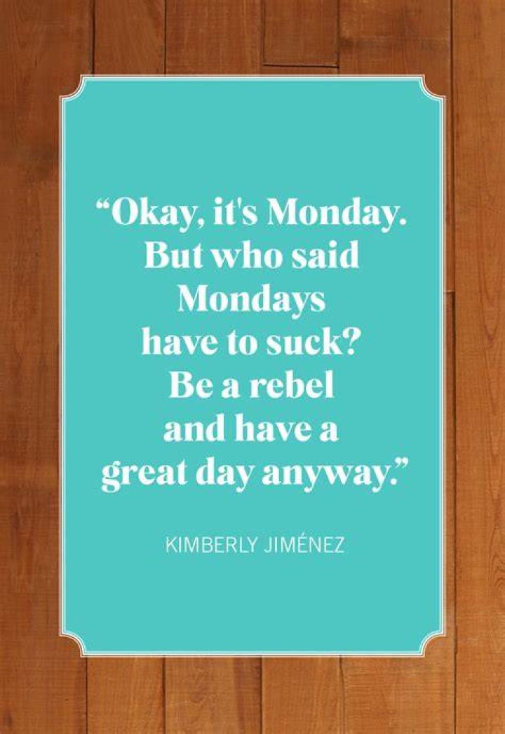 Funny Monday Quotes to be Happy on Monday Morning