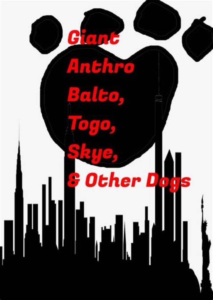 Giant Anthro Balto, Togo, Skye, & Other Dogs