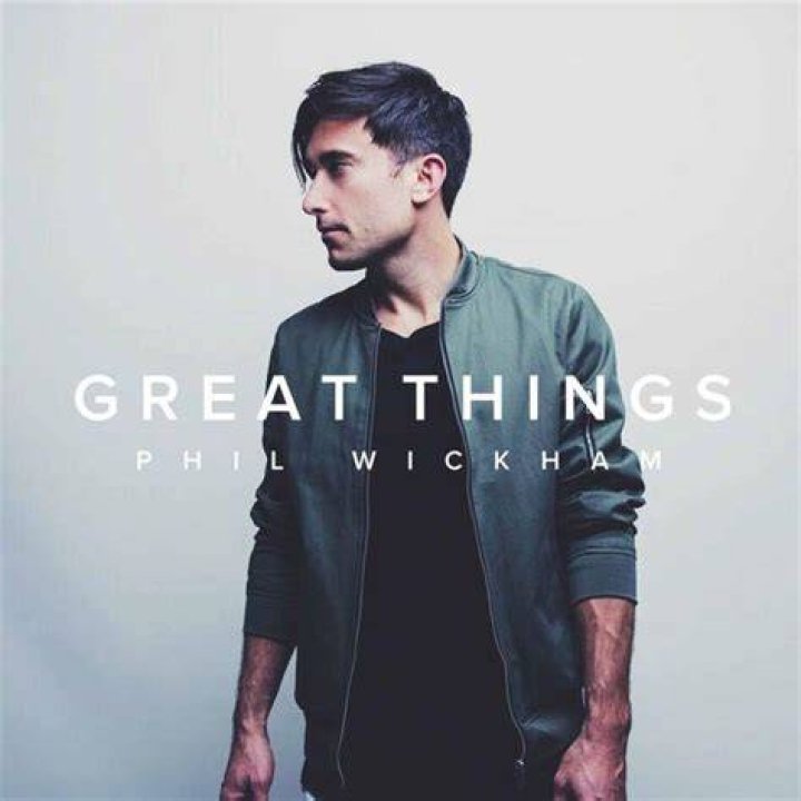 Great Things by Phil Wickham