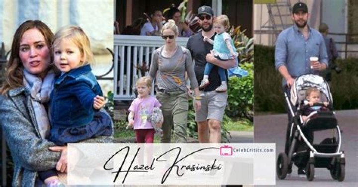 Hazel Krasinski- eldest daughter of Emily Blunt and John Krasinki
