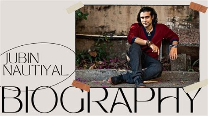 Jubin Nautiyal – Biography, Facts & Life Story