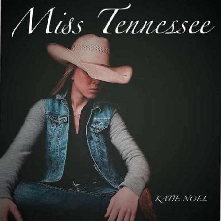Lyrics & Translations of Miss Tennessee by Katie Noel
