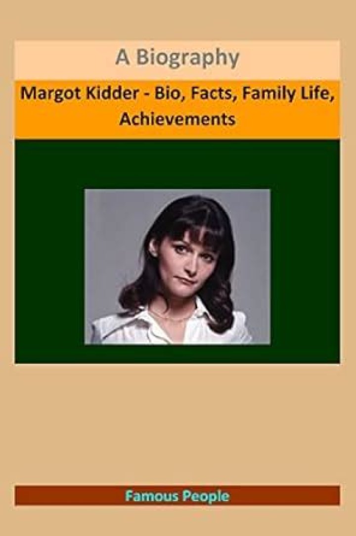 Margot Kidder – Biography, Facts & Life Story