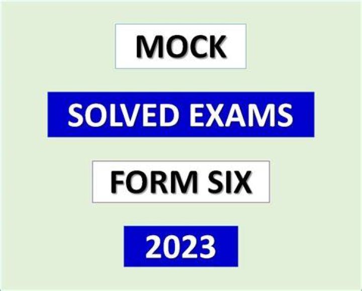Mock Exams For Form Six 2023 All Regions All Subjects PDf Download