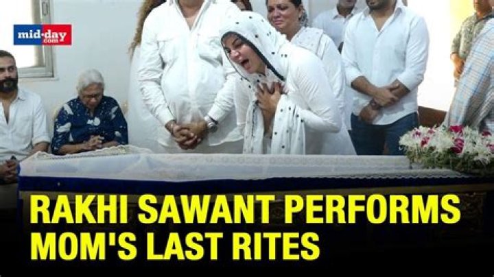 Rakhi Sawant Mother Death And Obituary: How Did She Die?