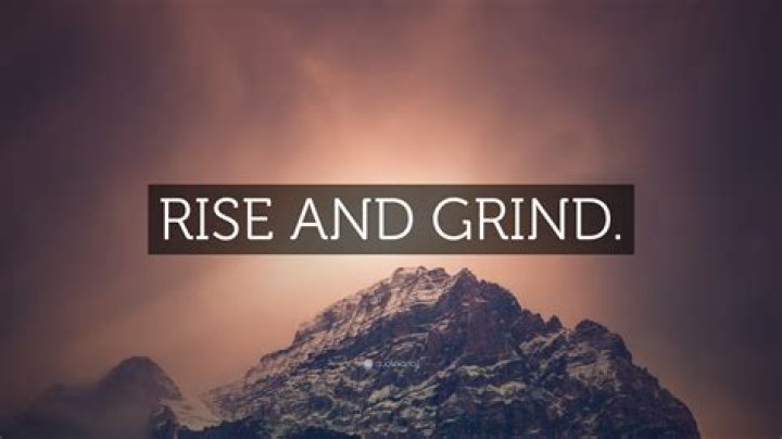 Rise and Grind Rise and grind quotes, How are you feeling, Motivation