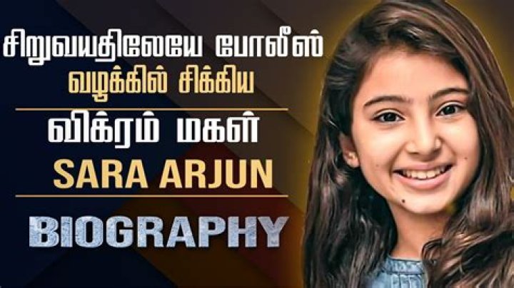 Sara Arjun – Biography, Facts & Life Story