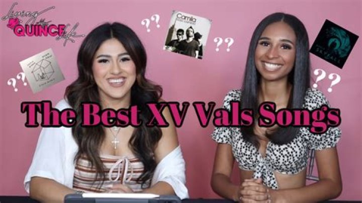Songs For Xv Vals | Popnable