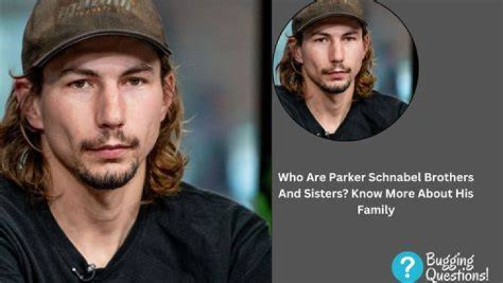 Who Are Parker Schnabel Brothers And Sisters? Know More About His