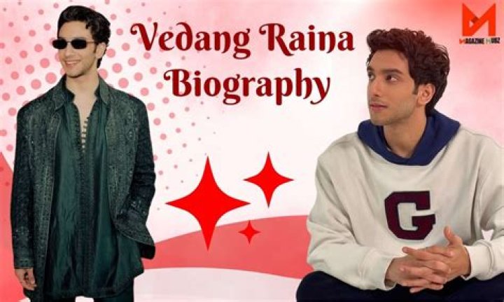 Who are Vedang Rainas Parents? Vedang Raina Biography, Parents Name