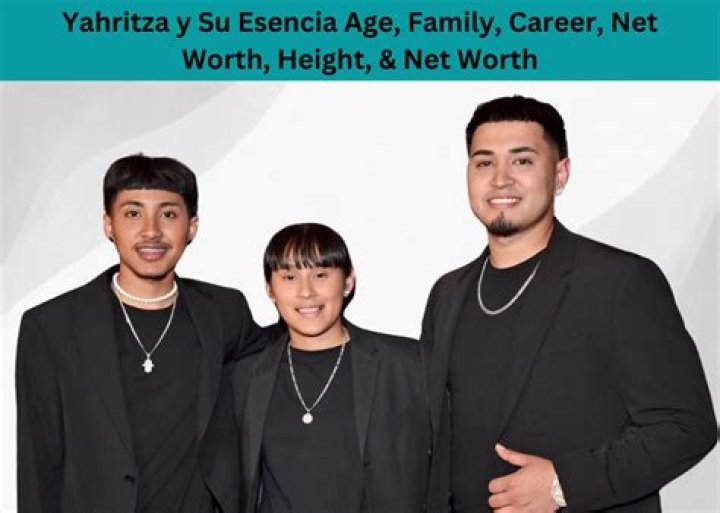 Yahritza Y Su Esencia Net Worth - How Much Does Yahritza Y Su Esencia Make?